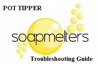 2014- 2022 Pot Tipper Troubleshooting Guide